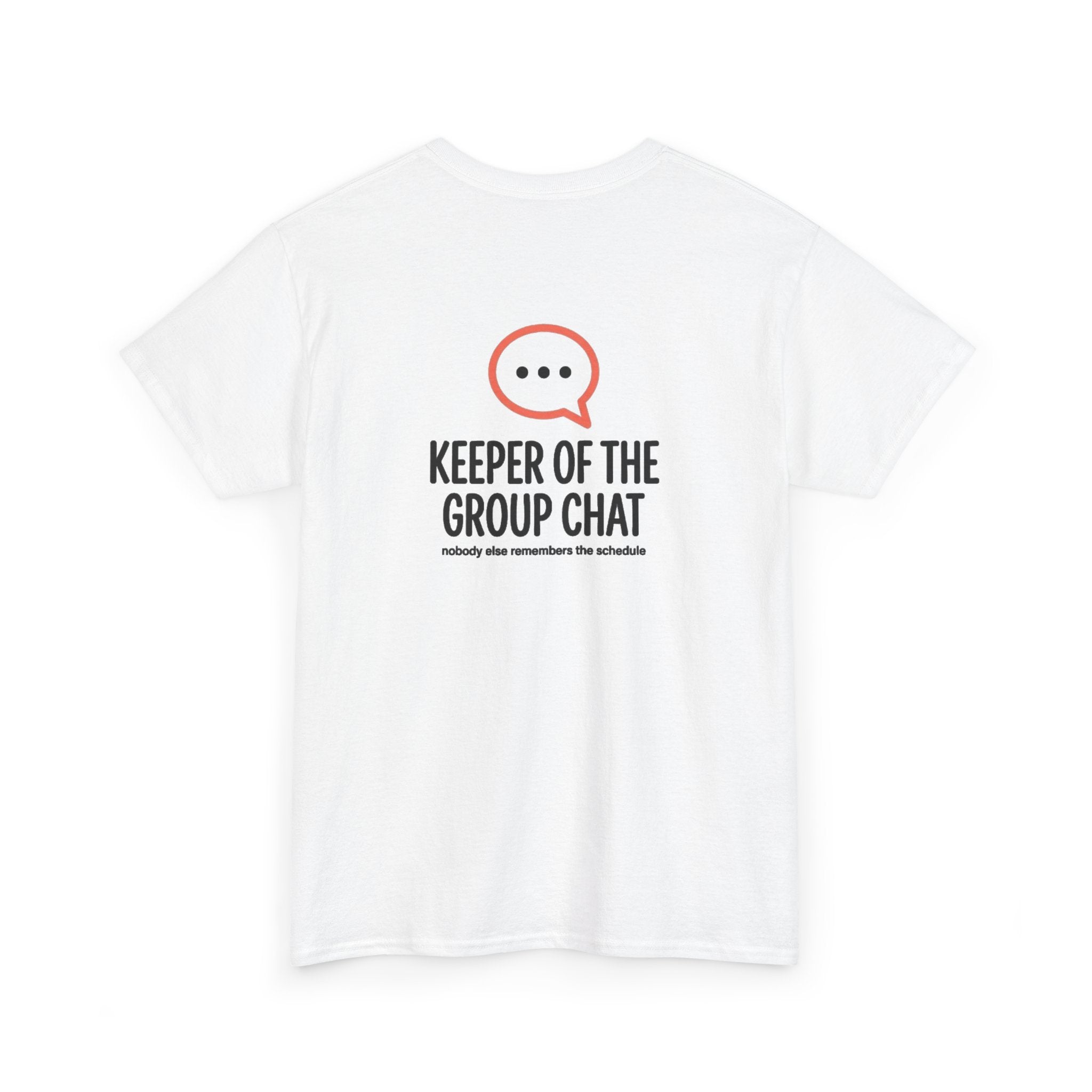 "Keeper of the Group Chat" Funny Mom T-Shirt — Gift for the Mom Who Remembers Everything